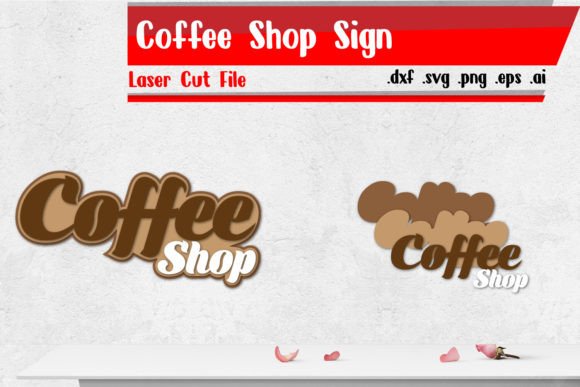 Download Coffee Shop Sign - Laser Cut Files - Cut file Collection
